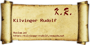 Kilvinger Rudolf névjegykártya